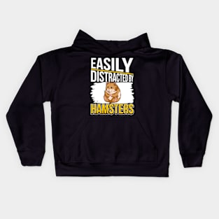 Easily Distracted By Hamsters Kids Hoodie